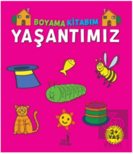 Boyama Kitabım - Yaşantımız