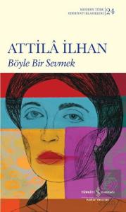 Böyle Bir Sevmek