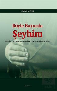 Böyle Buyurdu Şeyhim