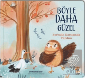 Böyle Daha Güzel – Zorbalık Karşısında Yardım