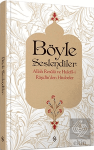 Böyle Seslendiler