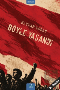 Böyle Yaşandı