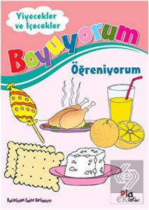 Boyuyorum Öğreniyorum - Yiyecekler ve İçecekler