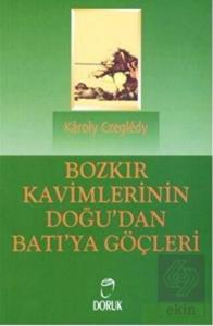 Bozkır Kavimlerinin Doğu'dan Batı'ya Göçleri
