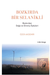 Bozkırda Bir Selanikli