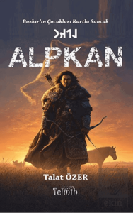 Bozkır'ın Çocukları Kurtlu Sancak: Alpkan