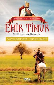 Bozkırın Son Fatihi Emir Timur