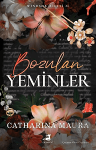 Bozulan Yeminler – Windsor Ailesi 4