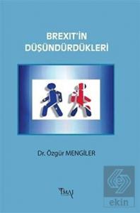 Brexit'in Düşündürdükleri