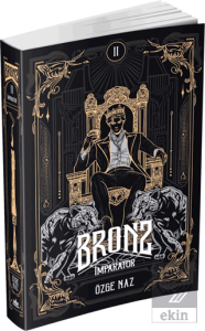 Bronz 2: İmparator