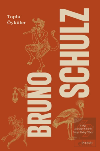 Bruno Schulz Toplu Öyküler