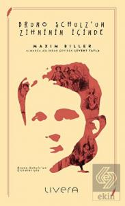 Bruno Schulz'un Zihninin İçinde