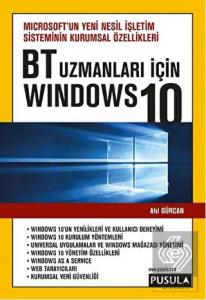 BT Uzmanları için Windows 10