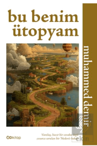 Bu Benim Ütopyam