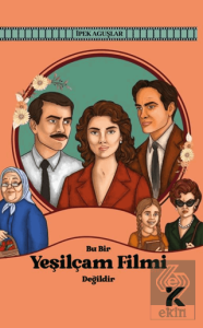 Bu Bir Yeşilçam Filmi Değildir