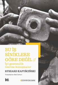 Bu İş Siniklere Göre Değil - İyi Gazetecilik Üzeri