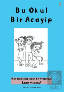 Bu Okul Bir Acayip