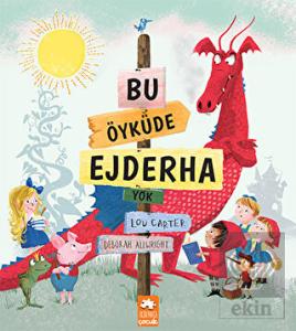 Bu Öyküde Ejderha Yok