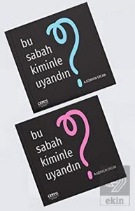 Bu Sabah Kiminle Uyandın? (İki Farklı Kapak Seçene