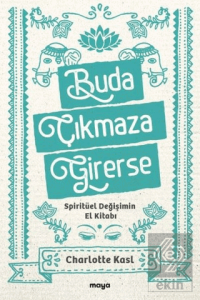 Buda Çıkmaza Girerse