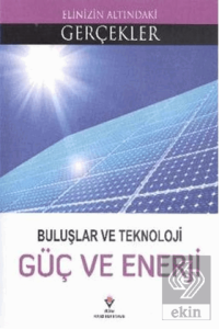 Buluşlar ve Teknoloji - Güç ve Enerji