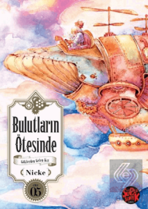 Bulutların Ötesinde - Göklerden Gelen Kız 5