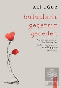 Bulutlarla Geçersin Geceden