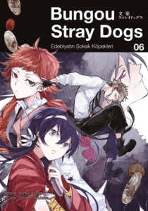 Bungou Stray Dogs 6 Edebiyatın Sokak Köpekleri