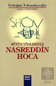 Bütün Yönleriyle Nasreddin Hoca