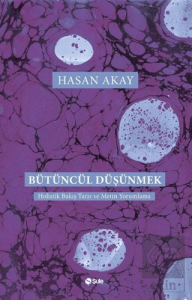 Bütüncül Düşünmek