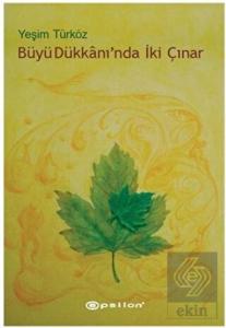 Büyü Dükkanı'nda İki Çınar