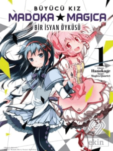 Büyücü Kız Madoka Magica - Bir İsyan Öyküsü Cilt 1