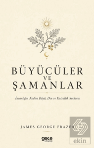 Büyücüler ve Şamanlar