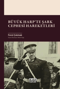 Büyük Harpte Şark Cephesi Hareketleri