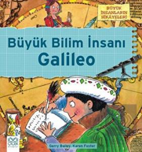 Büyük İnsanların Hikayeleri - Galileo'nun Teleskob