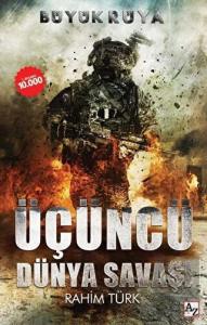 Büyük Rüya - Üçüncü Dünya Savaşı