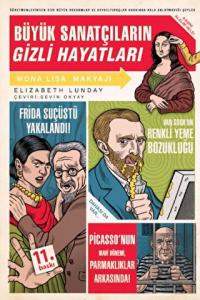 Büyük Sanatçıların Gizli Hayatları