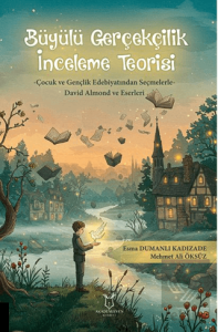 Büyülü Gerçekçilik İnceleme Teorisi