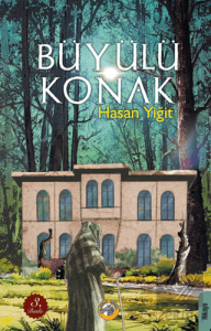 Büyülü Konak