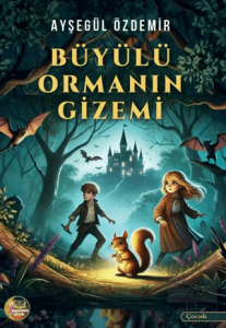 Büyülü Ormanın Gizemi