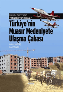 Büyüme Maceramız: Yetişebiliyor muyuz? Türkiye'nin