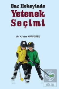 Buz Hokeyinde Yetenek Seçimi