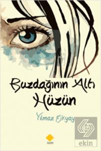 Buzdağının Altı Hüzün