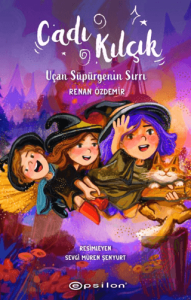 Cadı Kılçık Uçan Süpürgenin Sırrı