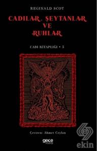 Cadılar, Şeytanlar ve Ruhlar - Cadı Kitaplığı 3