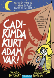 Çadırımda Kurt Adam Var
