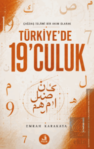 Çağdaş İslâmi Bir Akım Olarak Türkiyede 19culuk