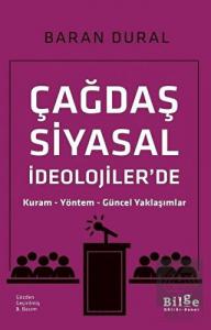 Çağdaş Siyasal İdeolojiler'de Kuram Yöntem Güncel 