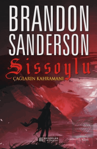 Çağların Kahramanı - Sissoylu 3