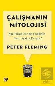Çalışmanın Mitolojisi